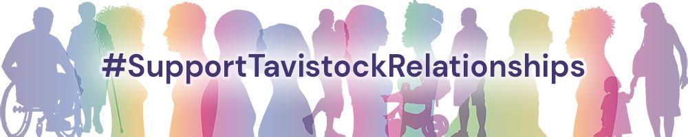 diverse people with the hashtag Support Tavistock Relationships